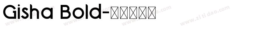 Gisha Bold字体转换